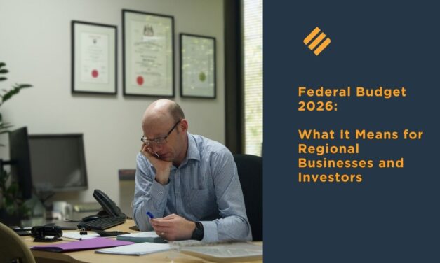 Federal Budget 2026: What It Means for Regional Businesses and Investors